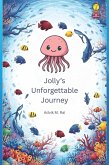 Jolly's Unforgettable Journey Jolly's Unforgettable Journey