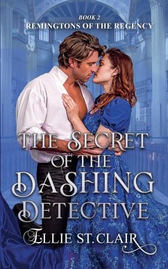 The Secret of the Dashing Detective - Clair, Ellie St.