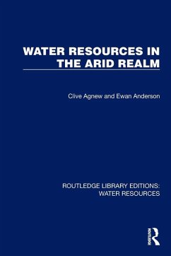 Water Resources in the Arid Realm - Agnew, Clive; Anderson, Ewan