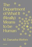 The Department of What It (Really) Means to Be Human