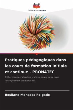 Pratiques pédagogiques dans les cours de formation initiale et continue - PRONATEC - Folgado, Rosilane Meneses