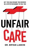 Unfair Care