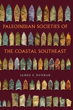 Cover Paleoindian Societies of the Coastal Southeast (eBook, ePUB)