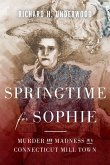 Springtime for Sophie Springtime for Sophie
