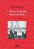 1. Dünya Savasinda Rusyanin Rolü