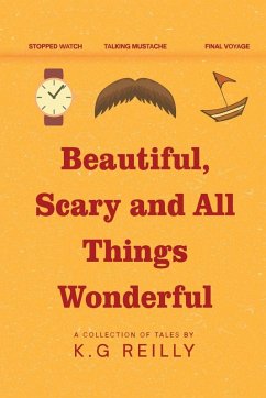 Cover Beautiful, Scary and All Things Wonderful