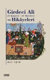Girdeci Ali el-Konevi - El-Mevlevi ve Hikayeleri