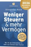 Weniger Steuern & mehr Vermögen Weniger Steuern & mehr Vermögen
