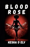 Blood Rose Blood Rose
