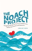 The NOACH Project The NOACH Project