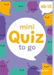 Mini Quiz to go. Ab 10 - Bild 1