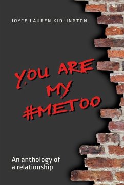 You Are My #MeToo - Kidlington, Joyce Lauren You Are My #MeToo - Kidlington, Joyce Lauren