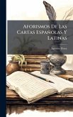 Aforismos De Las Cartas EspaÃ±olas Y Latinas
