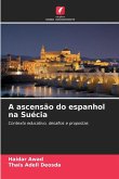 A ascensão do espanhol na Suécia A ascensão do espanhol na Suécia