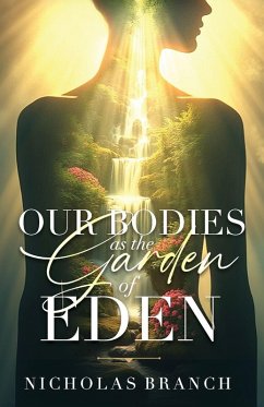 Cover Our Bodies as the Garden of Eden