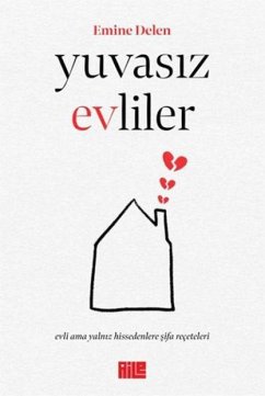 Yuvasiz Evliler - Delen, Emine