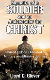 Memoirs of a Soldier and An Ambassador for Christ