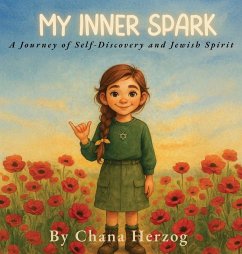 My Inner Spark - Herzog, Chana My Inner Spark - Herzog, Chana