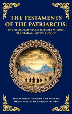 The Testaments of the Patriarchs - Traditions, Ancient Jewish