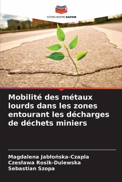 Cover Mobilité des métaux lourds dans les zones entourant les décharges de déchets miniers