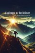 Challenges For The Believer - Bild 1