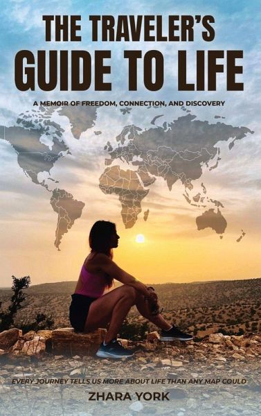 The Traveler's Guide to Life