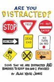 Are You Distracted?
