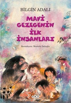Mavi Gezegenin Ilk Insanlari - Adali, Bilgin