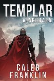 Templar of Archaea Templar of Archaea