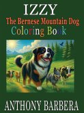 Izzy the Bernese Mountain Dog Izzy the Bernese Mountain Dog