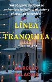 Línea Tranquila Línea Tranquila