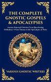 The Complete Gnostic Gospels & Apocalypses The Complete Gnostic Gospels & Apocalypses