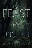 Feast of the Unclean Feast of the Unclean
