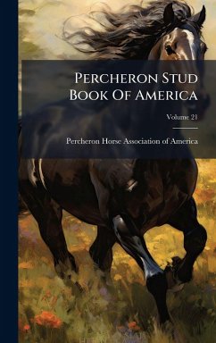 Percheron Stud Book Of America