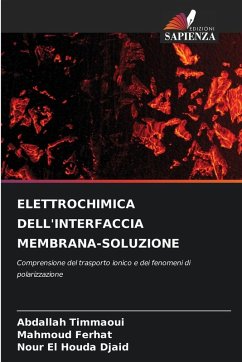 Cover ELETTROCHIMICA DELL'INTERFACCIA MEMBRANA-SOLUZIONE