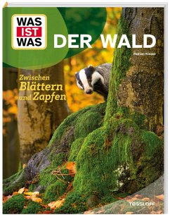 Cover WAS IST WAS Der Wald. Zwischen Blättern und Zapfen