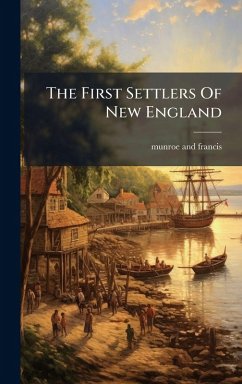 Cover The First Settlers Of New England