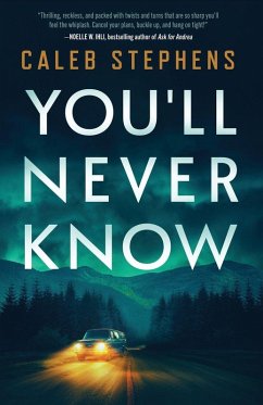 You'll Never Know - Stephens, Caleb You'll Never Know - Stephens, Caleb