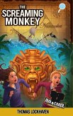 The Screaming Monkey (Book 11) The Screaming Monkey (Book 11)