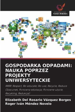 Cover GOSPODARKA ODPADAMI: NAUKA POPRZEZ PROJEKTY UNIWERSYTECKIE