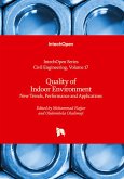 Quality of Indoor Environment - New Trends, Performance and Applications
