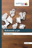 Bukowski y yo