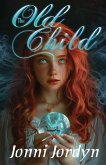 The Old Child The Old Child