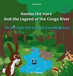 Kombo the Hare and the Legend of the Congo River