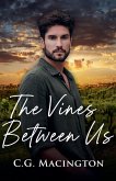 The Vines Between Us The Vines Between Us