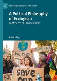 A Political Philosophy of Ecologism