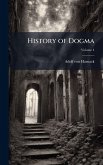 History of Dogma History of Dogma