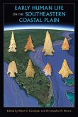 Early Human Life on the Southeastern Coastal Plain (eBook, ePUB)