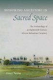 Honoring Ancestors in Sacred Space (eBook, ePUB) Honoring Ancestors in Sacred Space (eBook, ePUB)