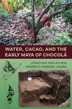 Cover Water, Cacao, and the Early Maya of Chocolá (eBook, PDF)